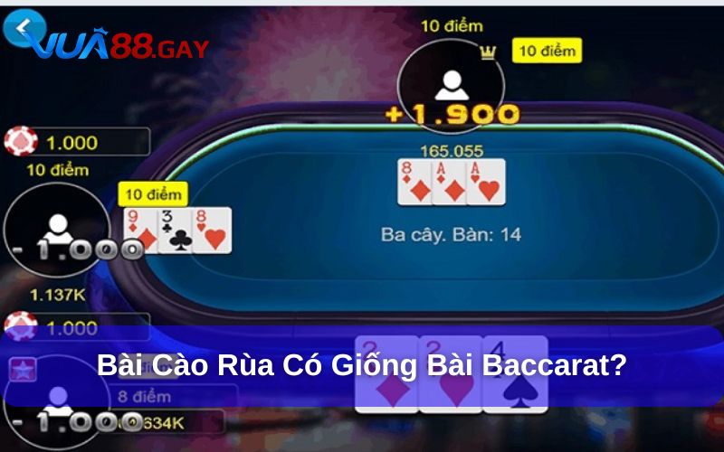 Bài cào rùa và baccarat có nhiều điểm khác nhau