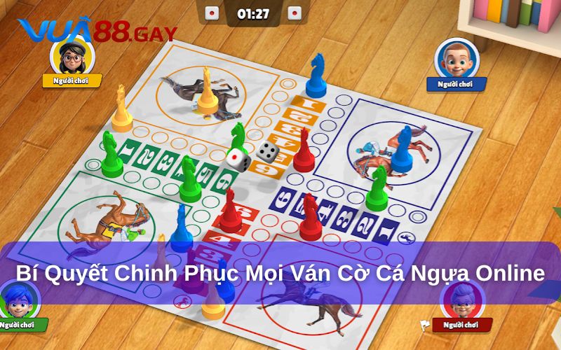 Bí quyết chinh phục mọi ván cờ cá ngựa
