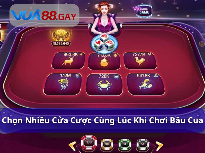 Chọn nhiều cửa cược khi chơi bầu cua tôm cá