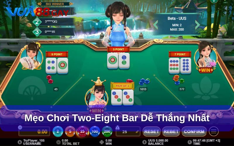 Mẹo chơi game Two-Eight Bar