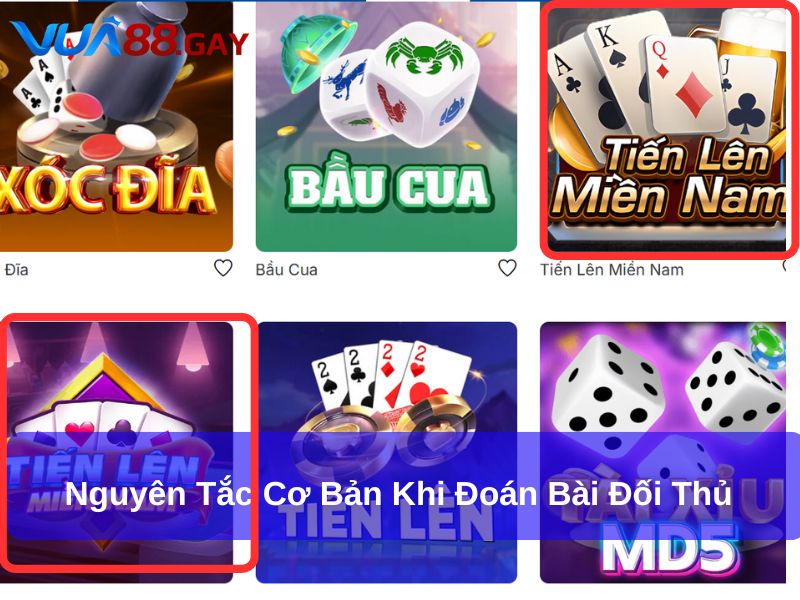 Nguyên tắc cơ bản khi đoán bài đối thủ