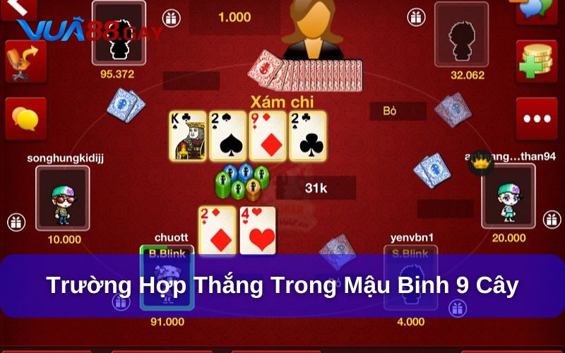 Trường hợp tính thắng trong mậu binh 9 cây